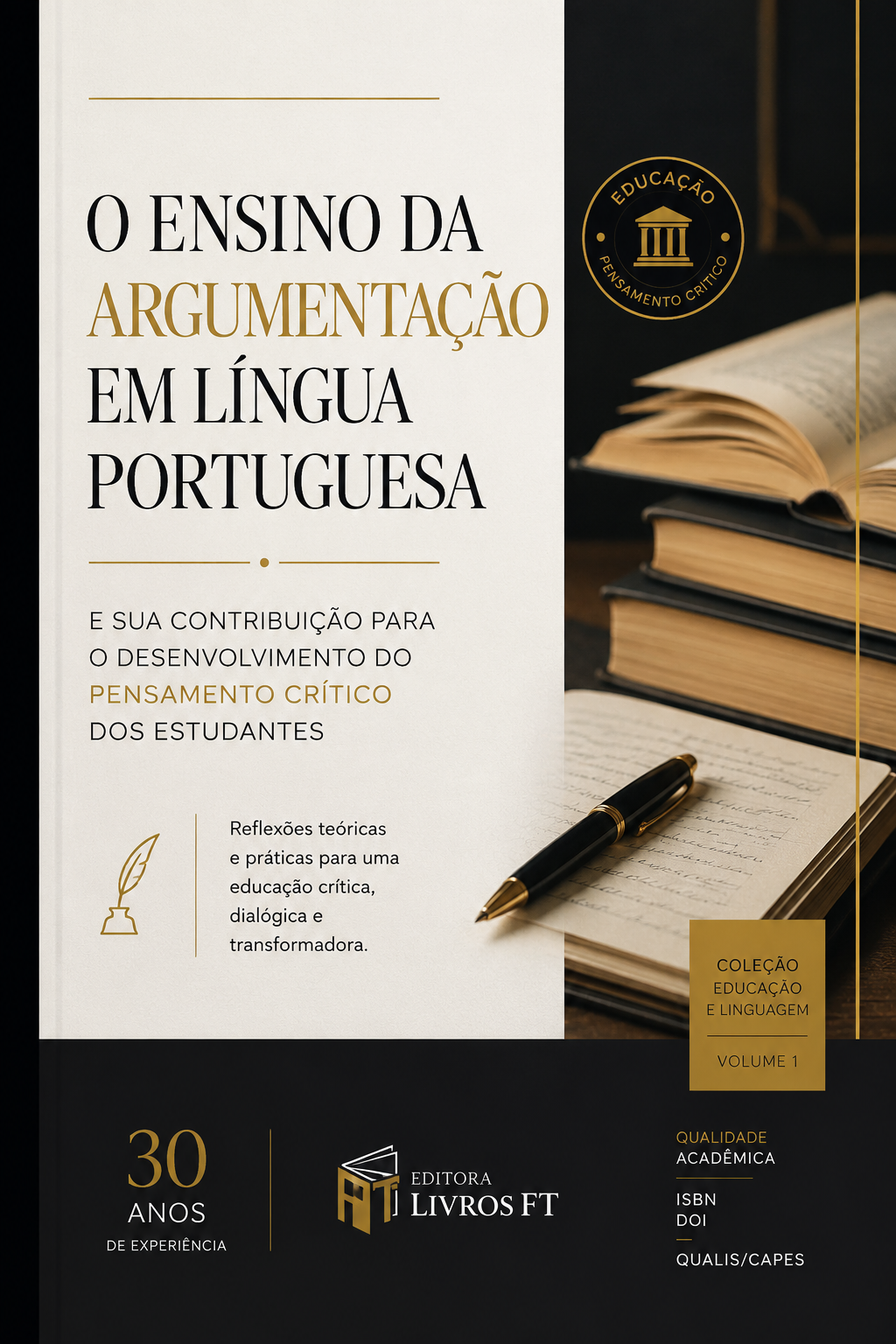 O ENSINO DA ARGUMENTAÇÃO EM LÍNGUA PORTUGUESA E SUA CONTRIBUIÇÃO PARA O DESENVOLVIMENTO DO PENSAMENTO CRÍTICO DOS ESTUDANTES