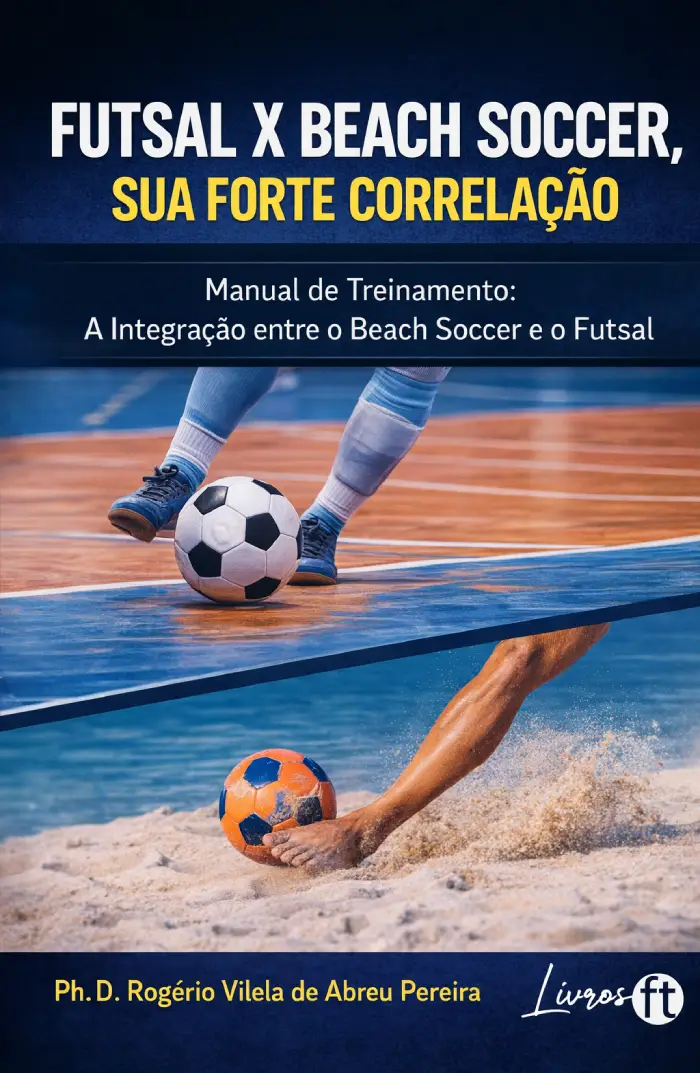 Futsal X Beach Soccer, Sua Forte Correlação